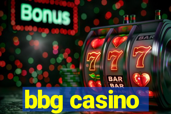 bbg casino